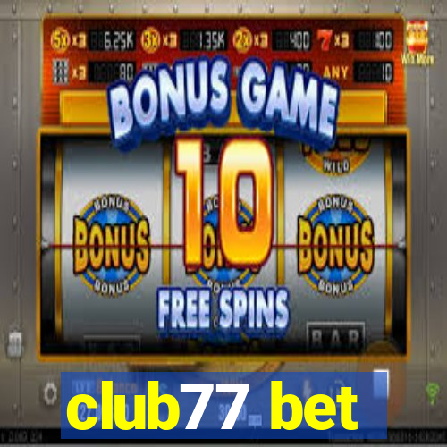 club77 bet